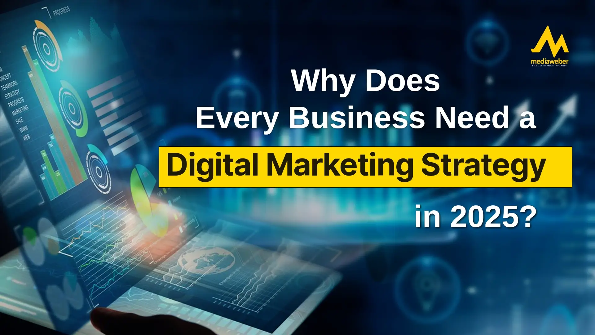 Why Does Digital marketing is important in 2025-Mediaweber-best digital marketing agency in patna